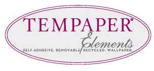 TEMPAPER ELEMENTS SELF ADHESIVE. REMOVABLE RECYCLED. WALLPAPER.