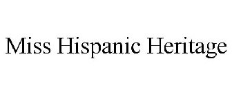 MISS HISPANIC HERITAGE