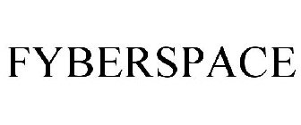 FYBERSPACE