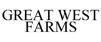 GREAT WEST FARMS