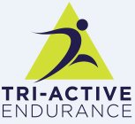 TRI-ACTIVE ENDURANCE