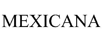 MEXICANA