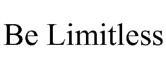BE LIMITLESS