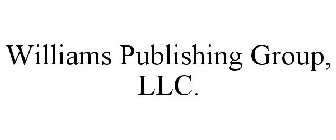WILLIAMS PUBLISHING GROUP, LLC.