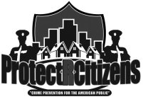 PROTECT R CITIZENS 