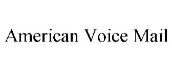 AMERICAN VOICE MAIL