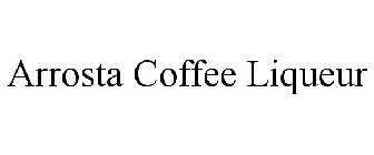 ARROSTA COFFEE LIQUEUR