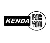 KENDA FOR YOU