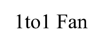 1TO1 FAN