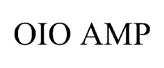 OIO AMP