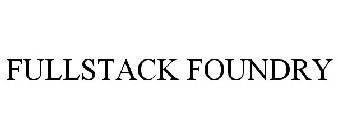 FULLSTACK FOUNDRY