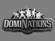DOMINATIONS