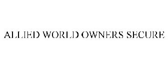 ALLIED WORLD OWNERS SECURE