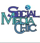 SOCIAL MEDIA CHIC