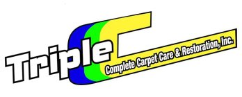 TRIPLE C COMPLETE CARPET CARE & RESTORATION, INC.