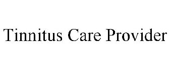 TINNITUS CARE PROVIDER