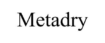 METADRY