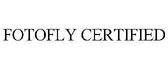 FOTOFLY CERTIFIED