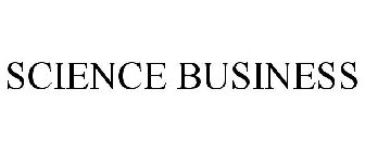 SCIENCE BUSINESS