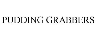 PUDDING GRABBERS