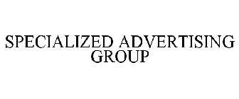 SPECIALIZED ADVERTISING GROUP