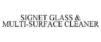 SIGNET GLASS & MULTI-SURFACE CLEANER