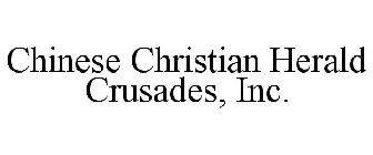 CHINESE CHRISTIAN HERALD CRUSADES, INC.
