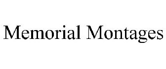 MEMORIAL MONTAGES