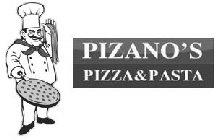 PIZANO'S PIZZA & PASTA
