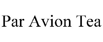 PAR AVION TEA