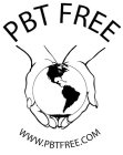 PBT FREE WWW.PBTFREE.COM