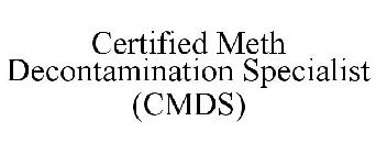 CERTIFIED METH DECONTAMINATION SPECIALIST (CMDS)