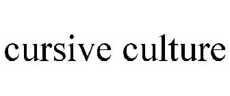 CURSIVE CULTURE