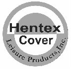 HENTEX COVER LEISURE PRODUCTS, INC.