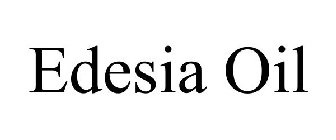 EDESIA OIL