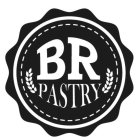 BR PASTRY