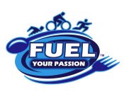 FUEL YOUR PASSION