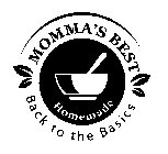 MOMMA'S BEST HOMEMADE BACK TO THE BASICS