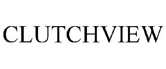CLUTCHVIEW