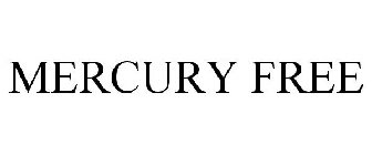 MERCURY FREE