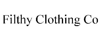 FILTHY CLOTHING CO
