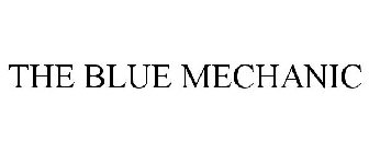 THE BLUE MECHANIC