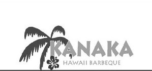 KANAKA HAWAII BARBEQUE