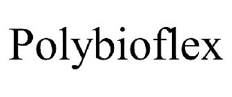 POLYBIOFLEX