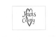 JEANS COLONY