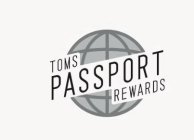 TOMS PASSPORT REWARDS
