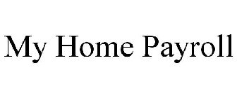 MY HOME PAYROLL