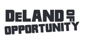 DELAND OF OPPORTUNITY