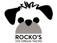 ROCKO'S ICE CREAM TACOS
