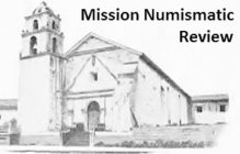 MISSION NUMISMATIC REVIEW